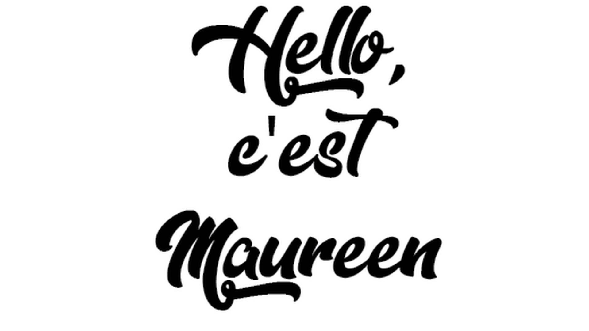 Hello, c'est Maureen photo