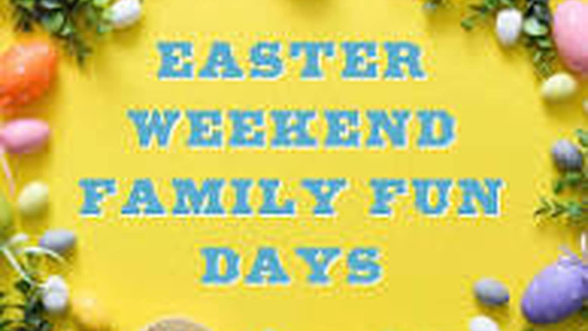 Easter Family Fun Weekender photo
