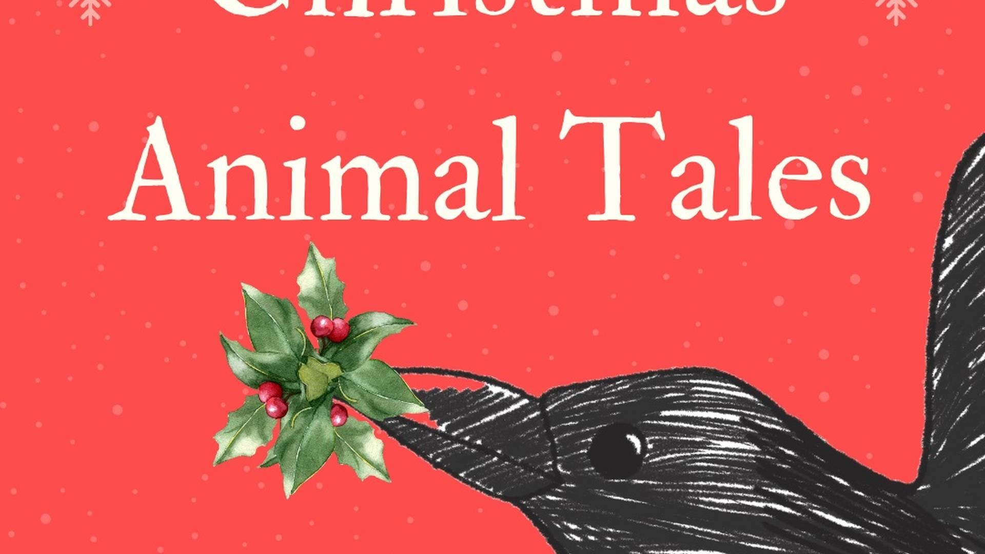 Christmas Animal Stories: Tales from the Raven's Beak photo