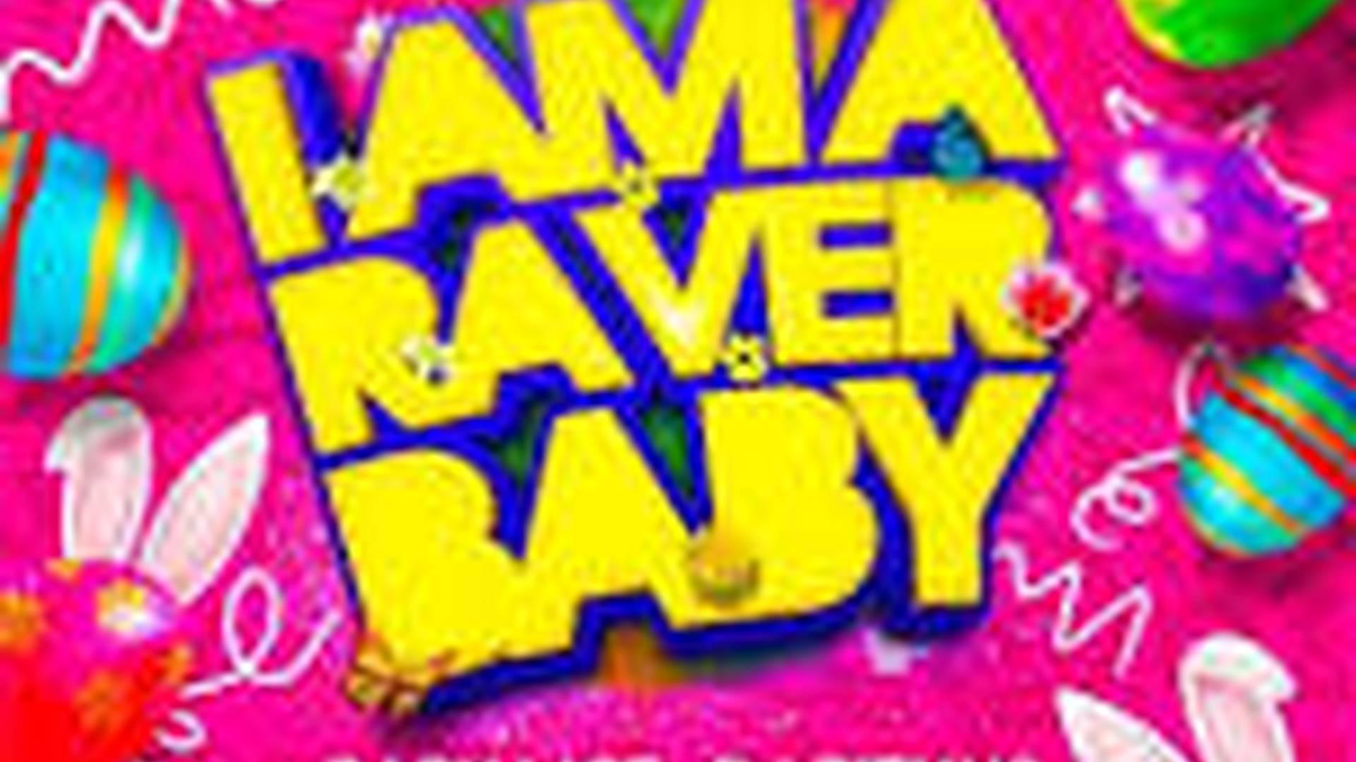 I Am A Raver Baby (All Ages Family Rave) photo