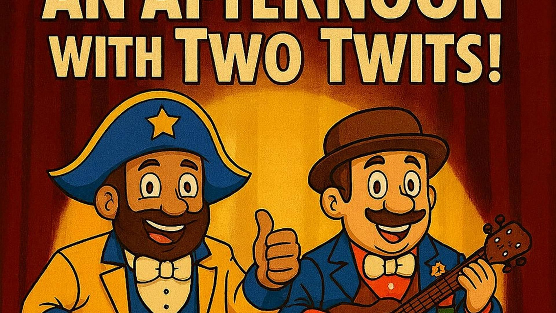 An Afternoon With Two Twits! photo