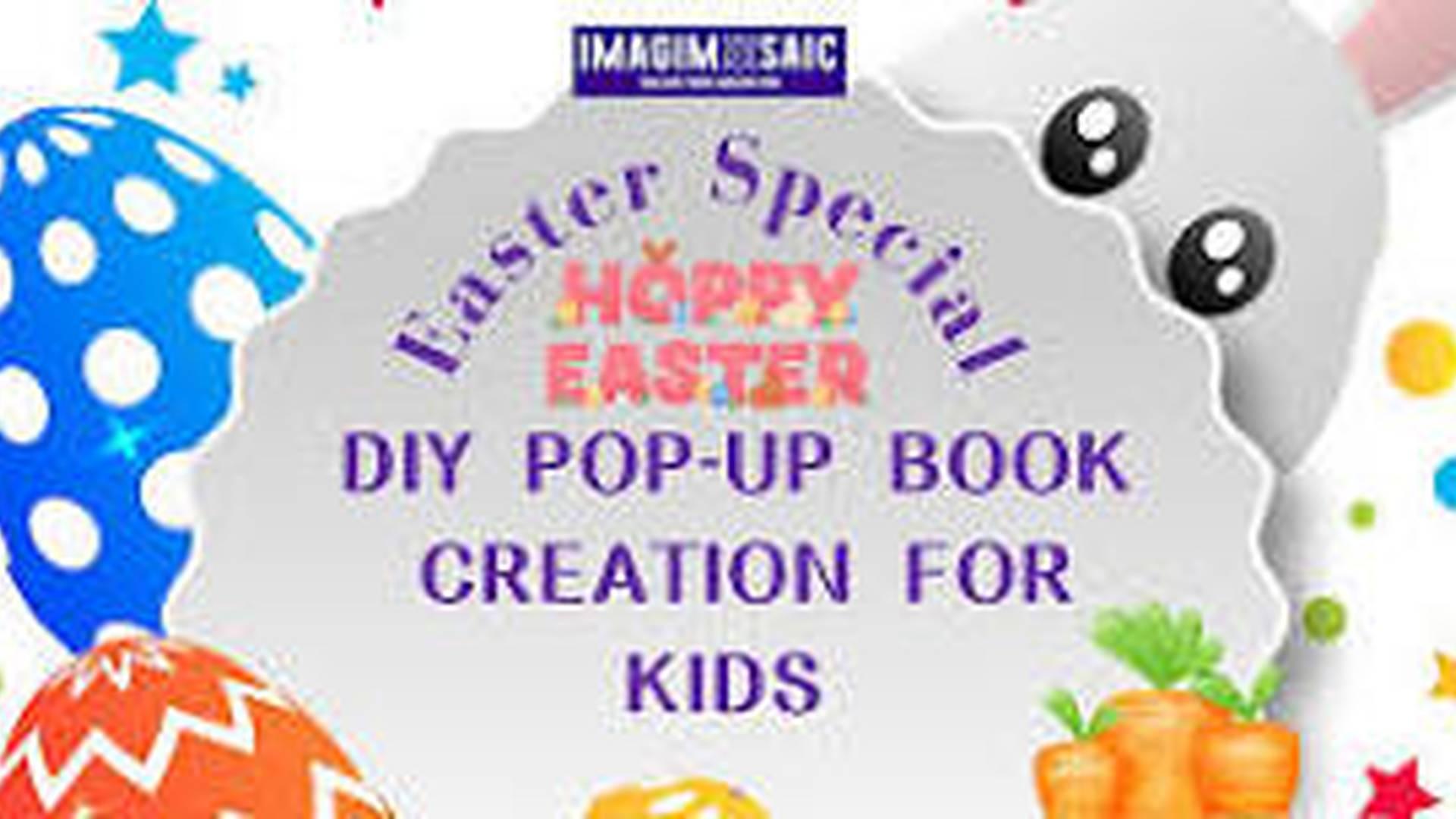 Children's Easter Special Workshop: DIY Pop-Up Book Creation photo