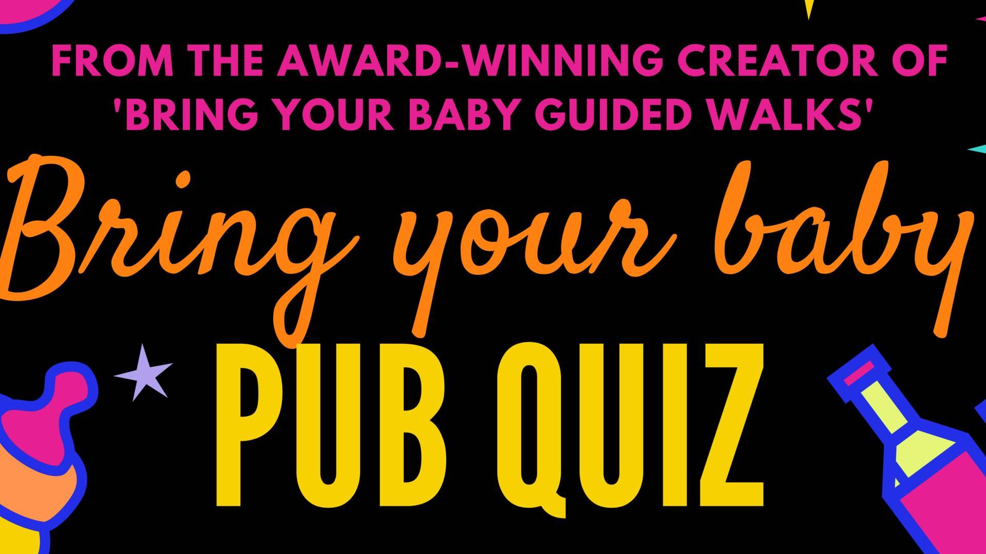 Bring Your Baby Pub Quiz @ George IV, Chiswick photo