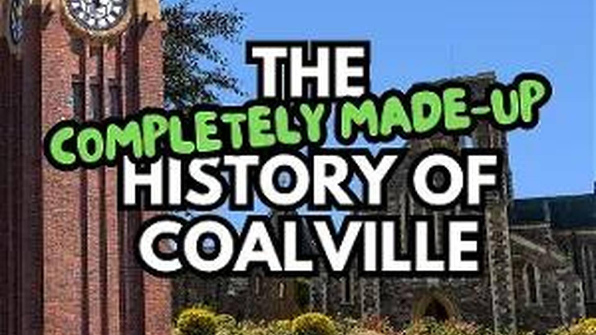 The Completely Made-Up History Of Coalville photo