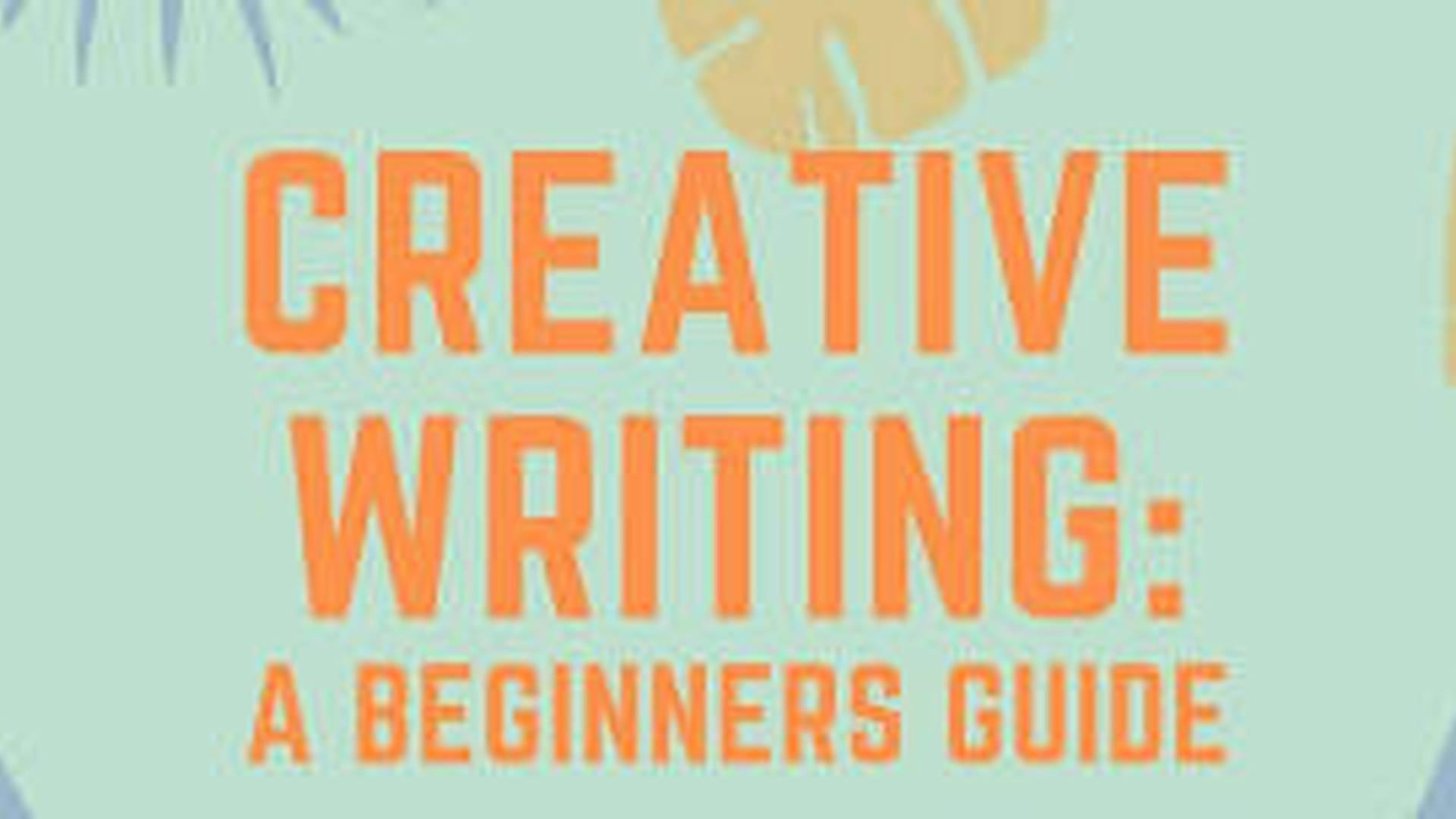 Creative Writing: A Beginner's Guide (7-13) photo