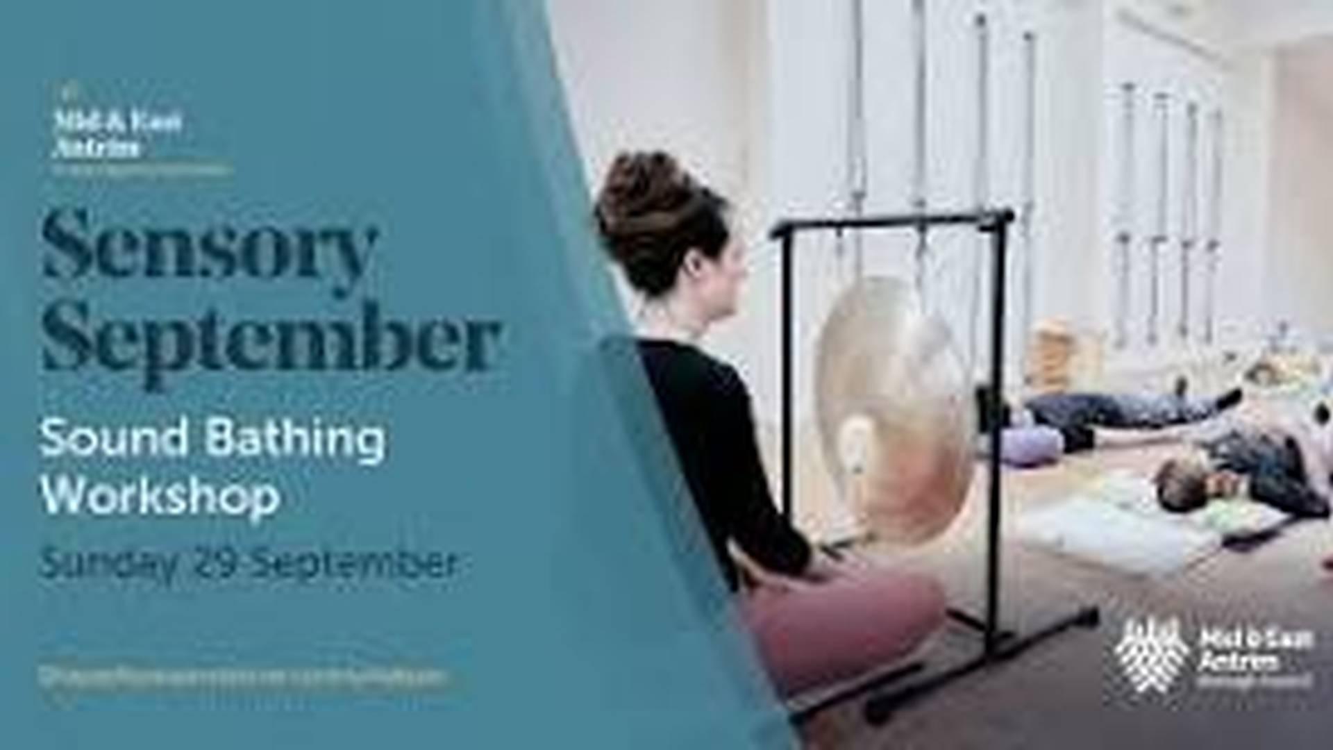 Sound Bathing Workshop - Sensory September photo