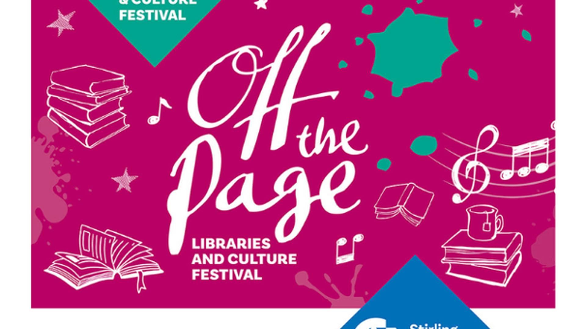 Off the Page Stirling Libraries Book and Culture Festival photo