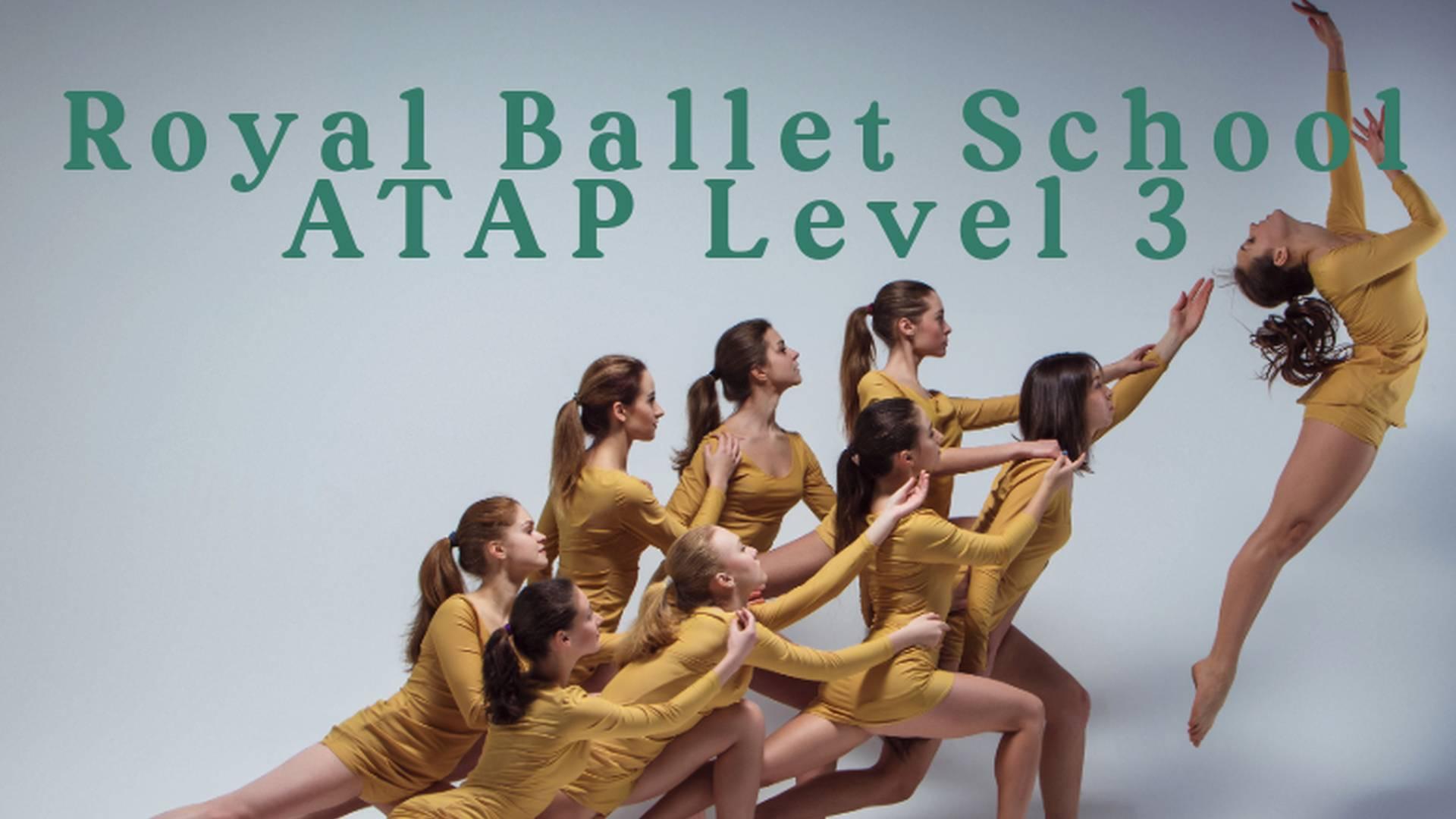 Royal Ballet School ATAP Level 3 photo