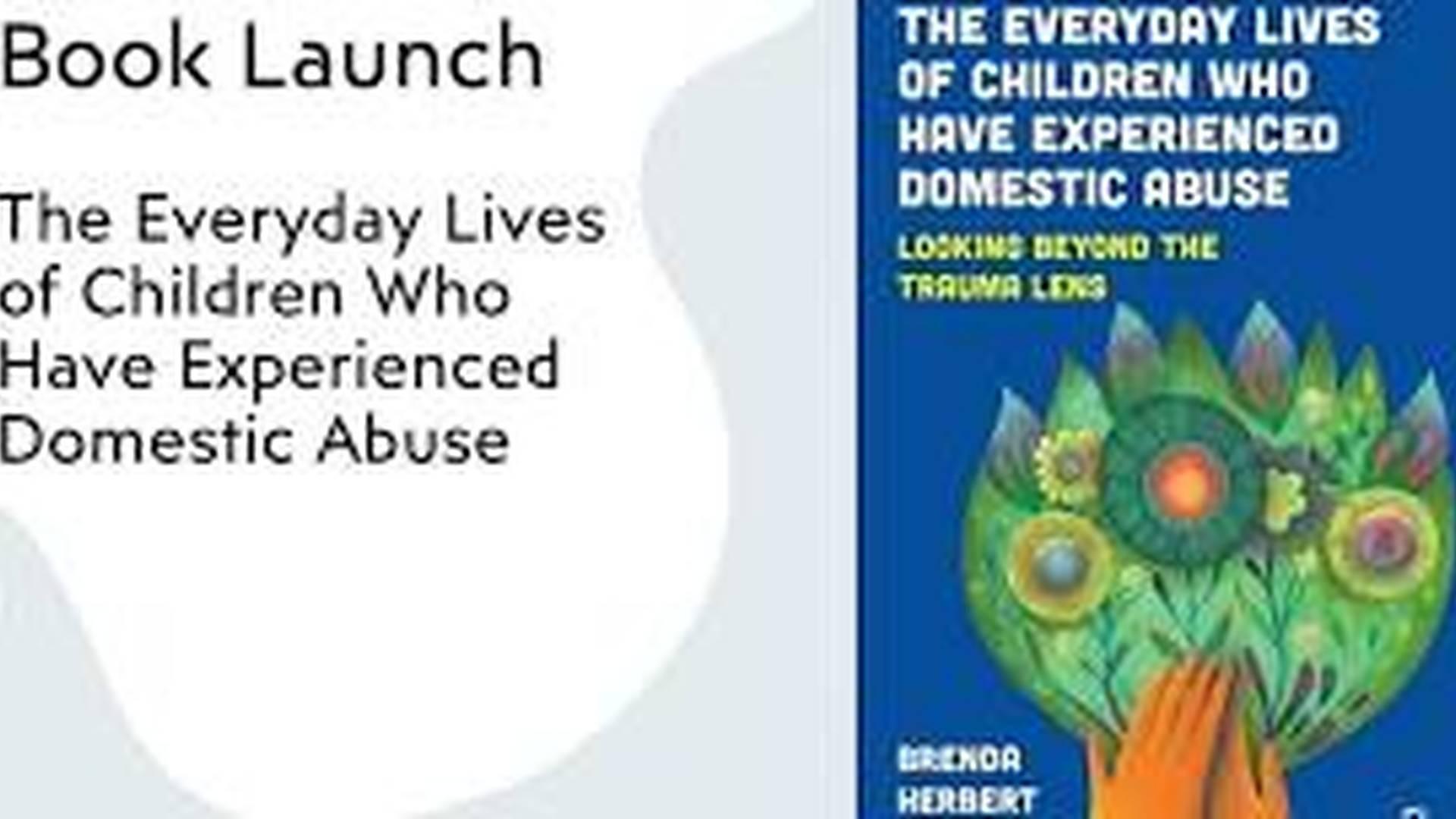 Book Launch: Everyday Lives of Children Who Have Experienced Domestic Abuse photo