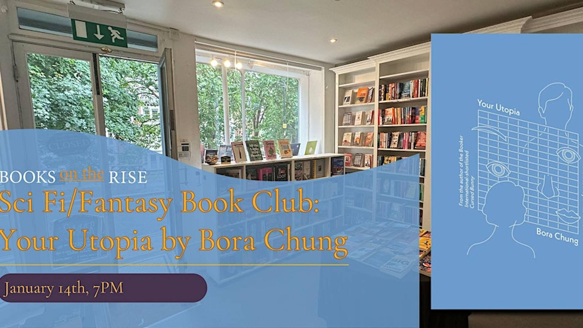 Sci-Fi/Fantasy Book Club: Your Utopia by Bora Chung photo