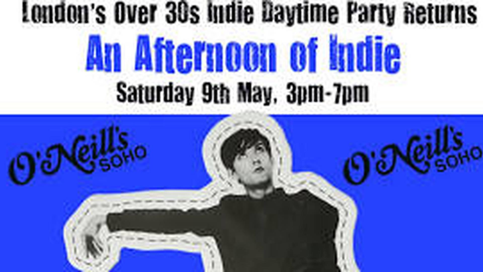 An Afternoon of Indie LONDON - Indie for the over 30s, 3pm-7pm photo