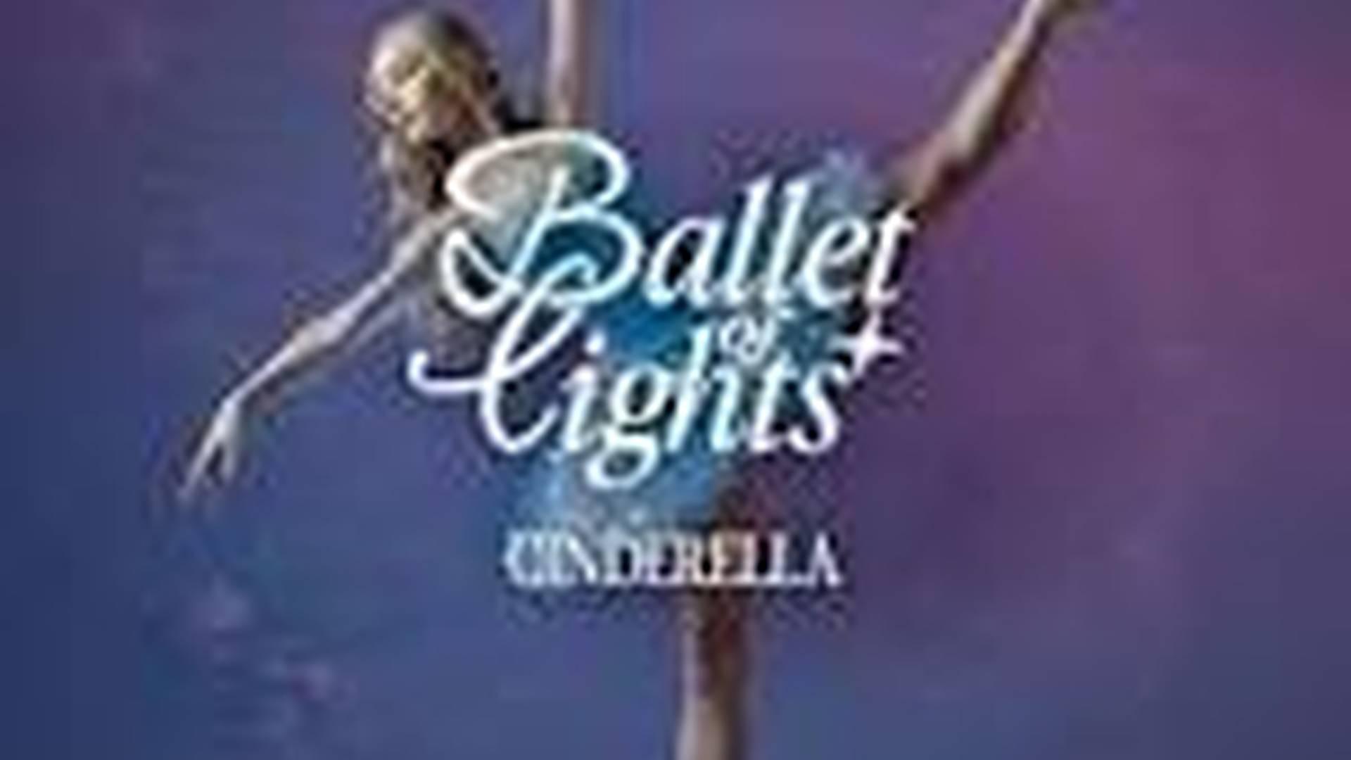 Ballet of Lights: Cinderella in a Sparkling Show photo