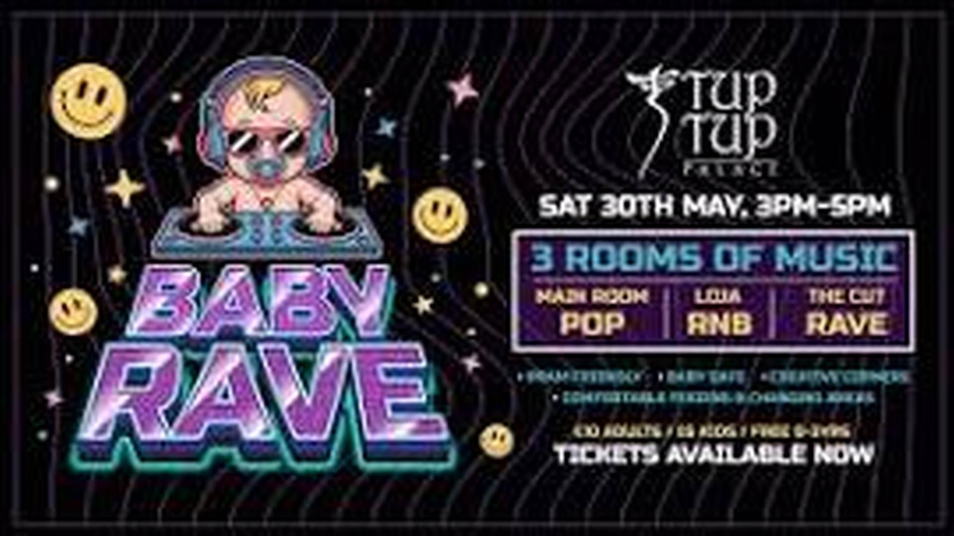 Baby Rave at Tup Tup Palace photo