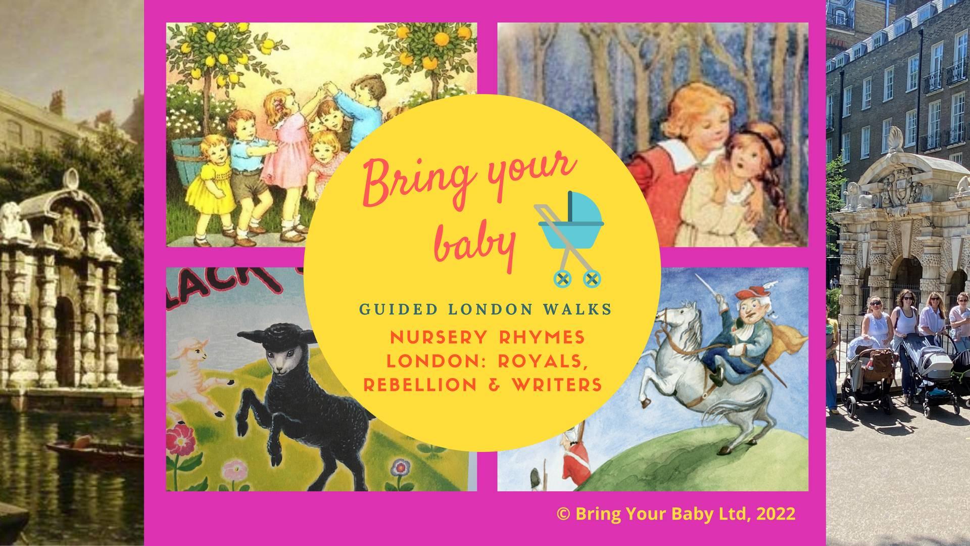 Bring Your Baby Guided London Walk: "Nursery Rhymes London: Royals, Writers & Rebellion" photo