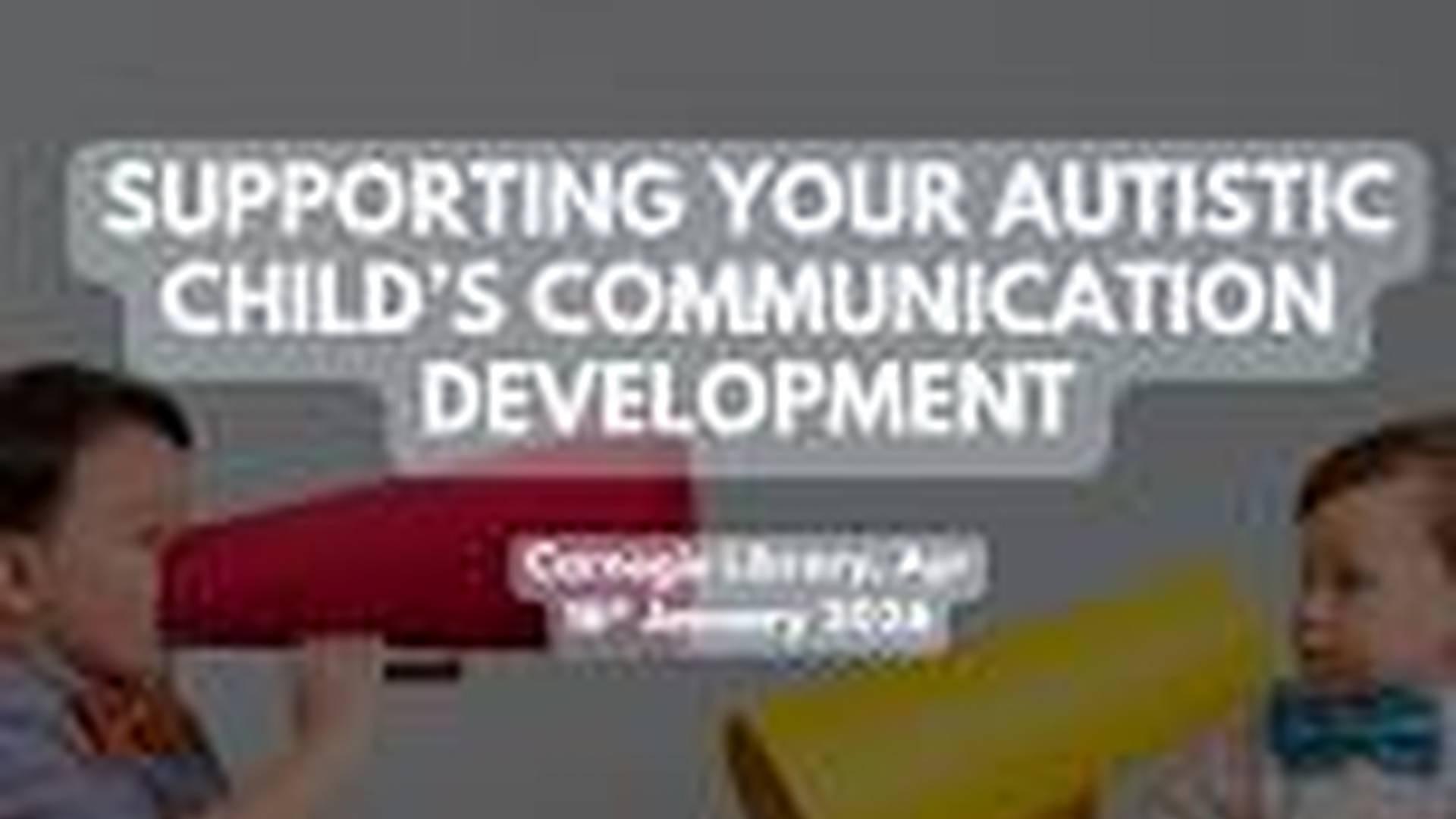 Supporting Your Autistic Child's Communication Development photo