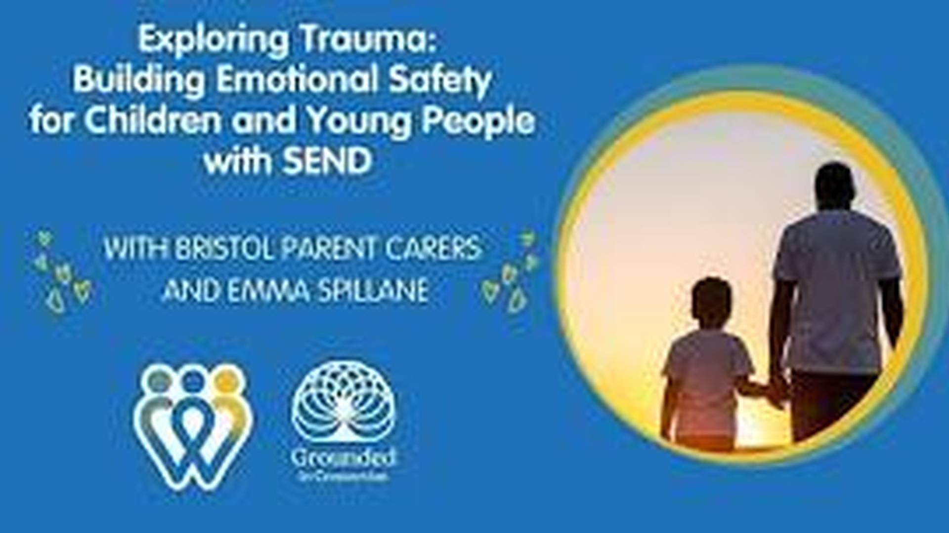 Exploring Trauma: Building Emotional Safety for Children and Young People photo