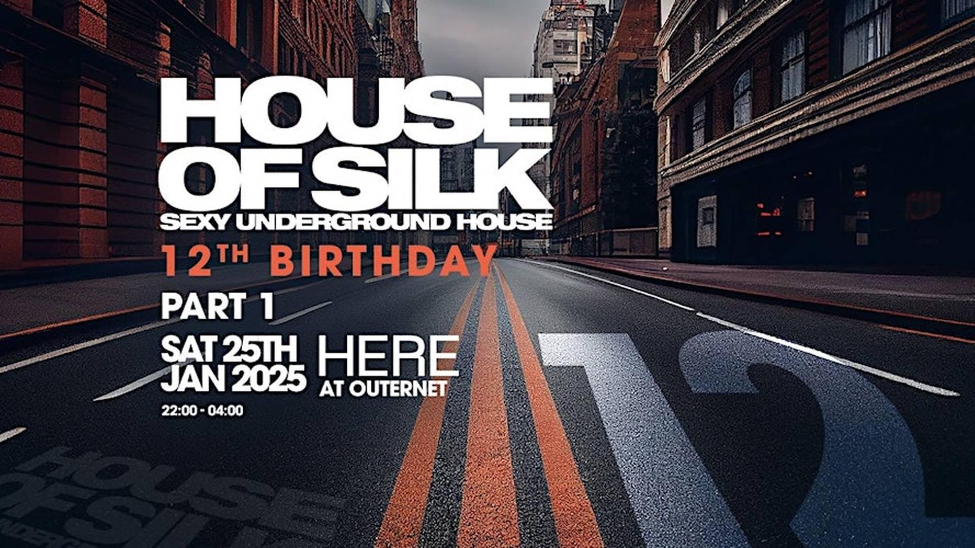 House of Silk  12th Birthday photo