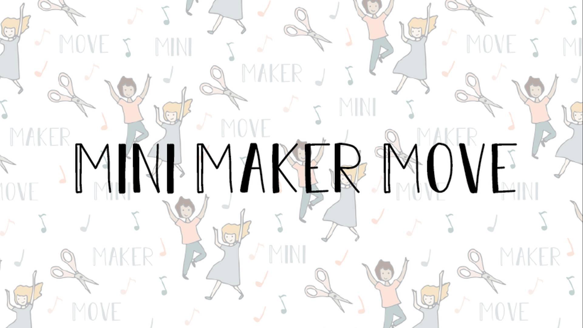 Mini Maker Move photo