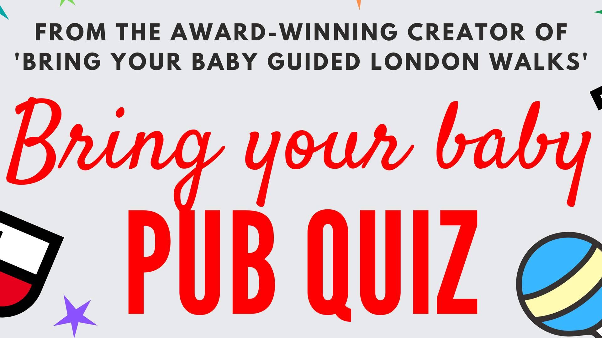 Bring Your Baby Pub Quiz @ The Station, Hither Green photo