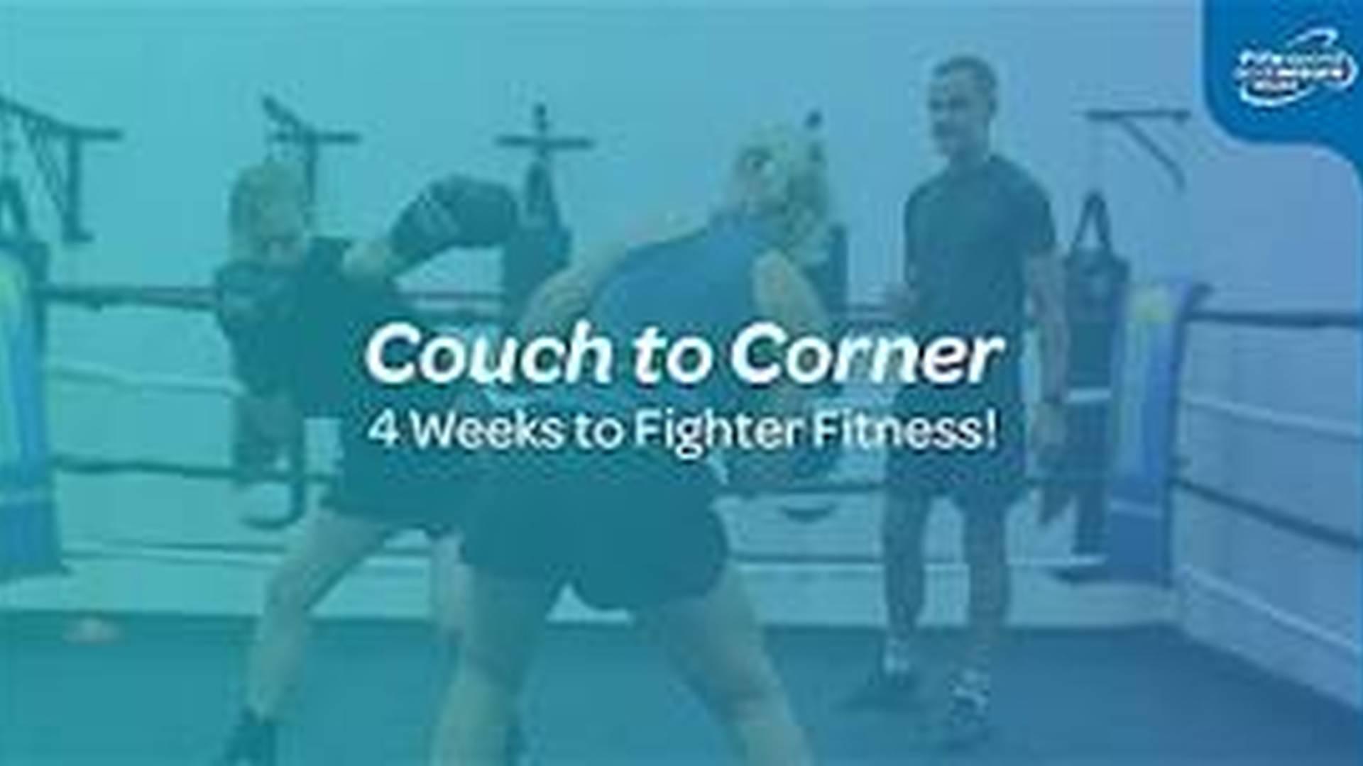 COUCH TO CORNER: 4 Weeks to Fighter Fitness! photo