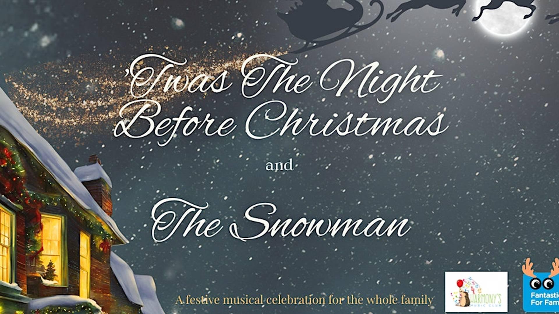 ‘Twas the Night Before Christmas & The Snowman photo