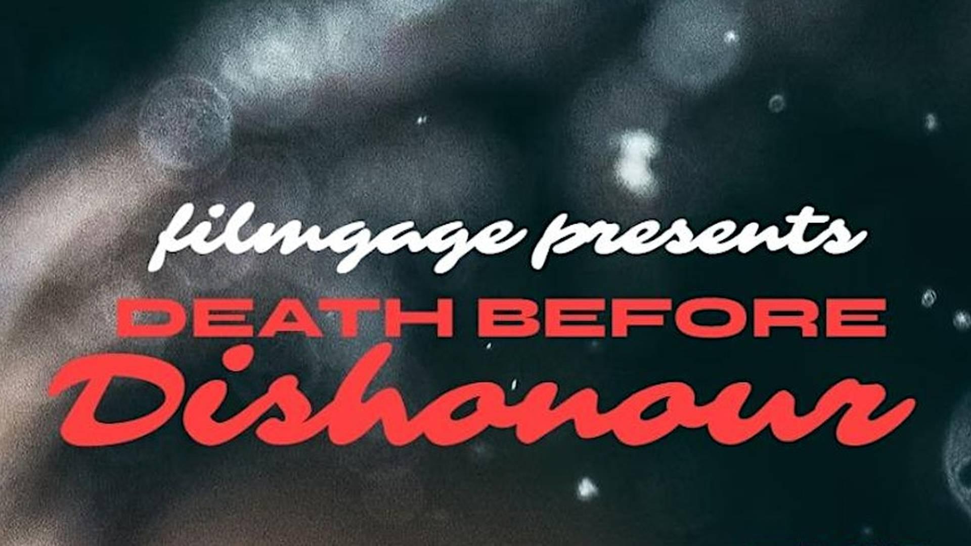 FILMGAGE presents DEATH BEFORE DISHONOUR (at the GAP) photo