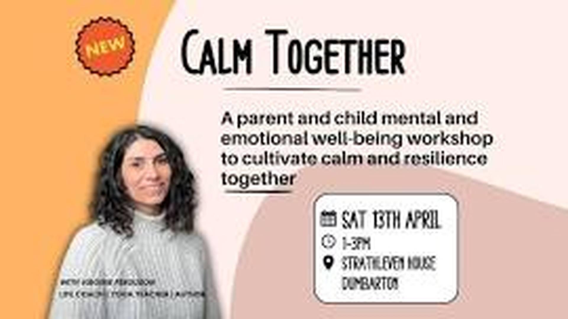 CALM TOGETHER - A parent-child workshop to cultivate calm and resilience together photo
