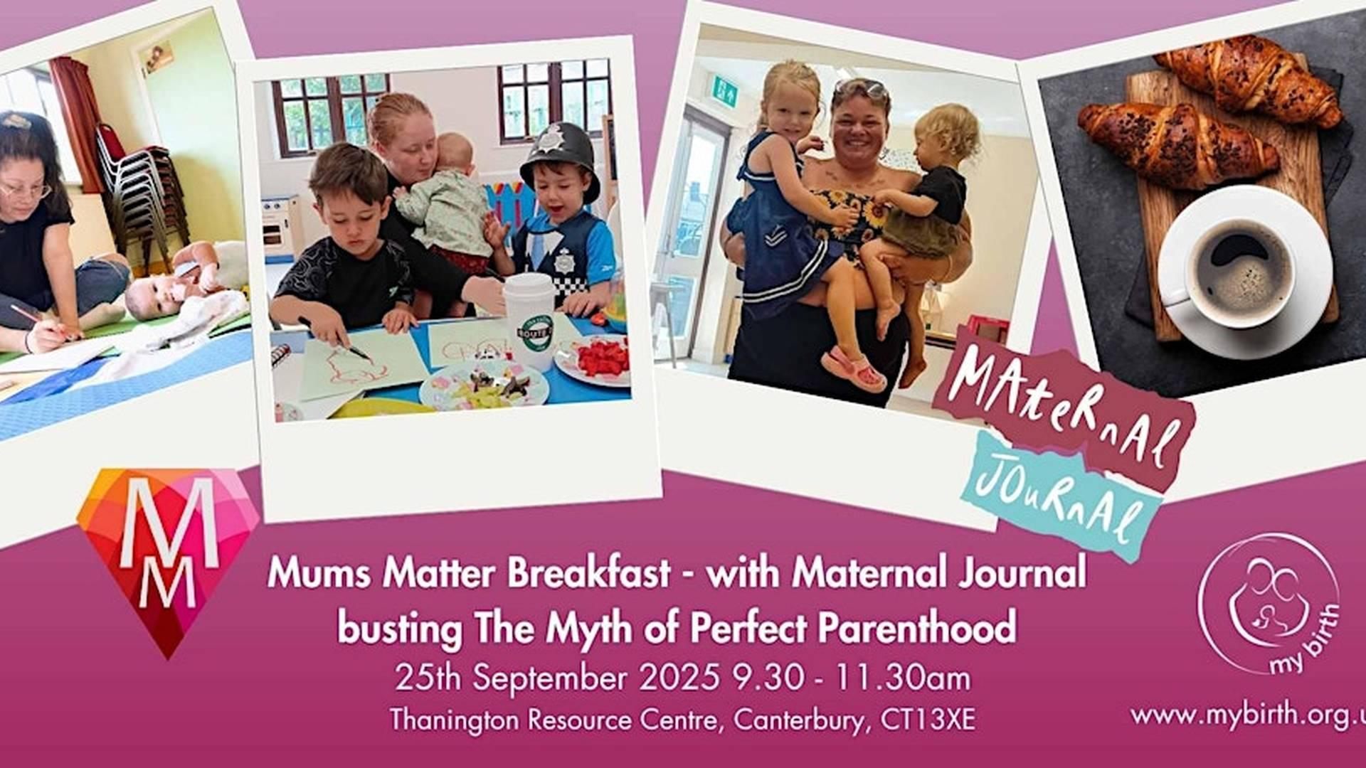 Mums Matter Breakfast - Busting the myth of "Perfect Parenthood" 25/09/25 photo