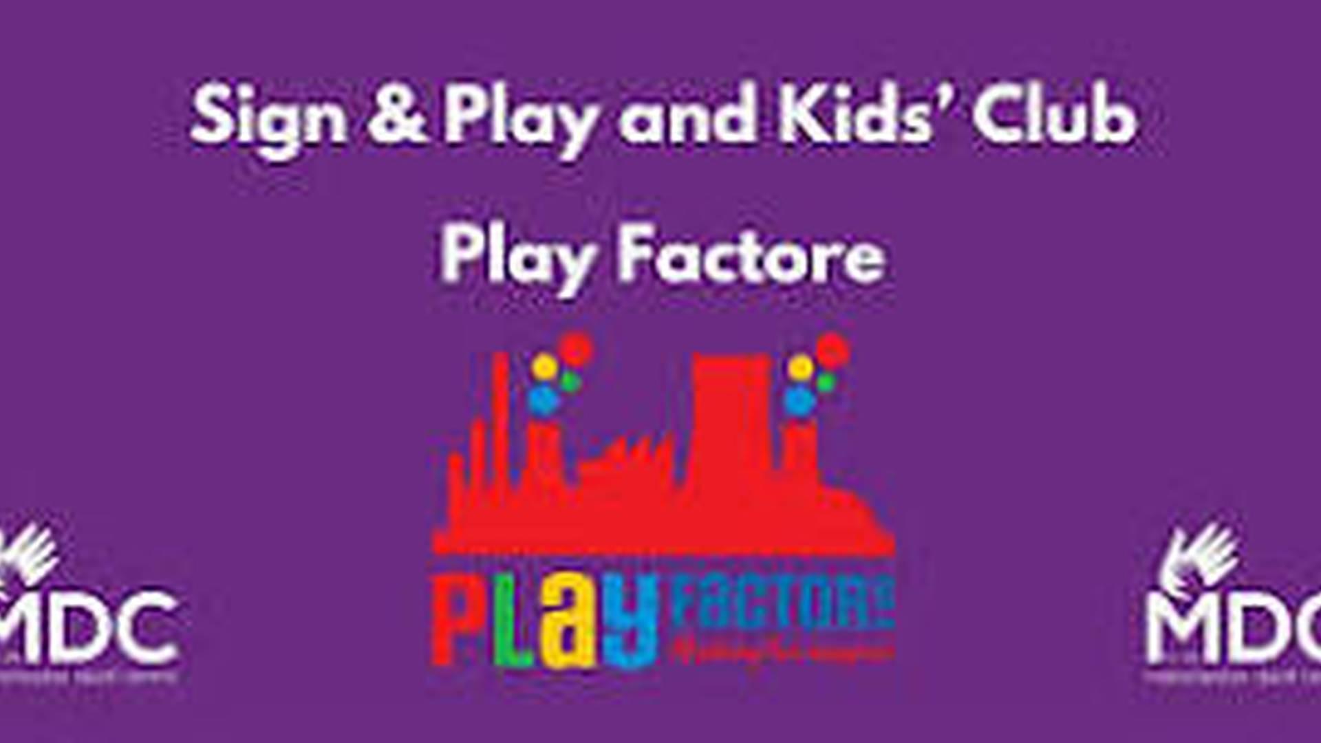 Sign & Play and Kids' Club- Play Factore photo