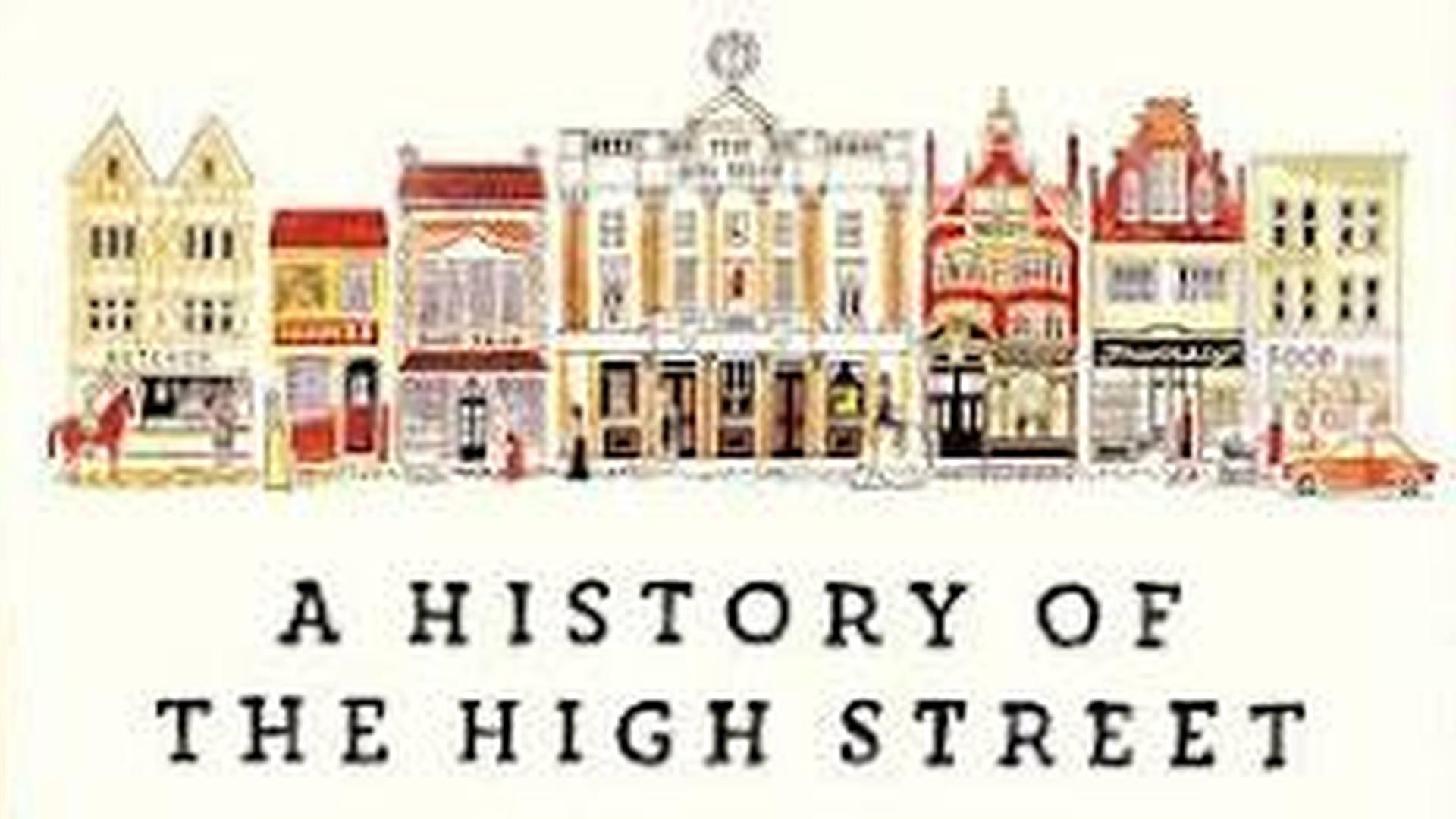 Book Talk with Annie Gray - A History of the High Street photo