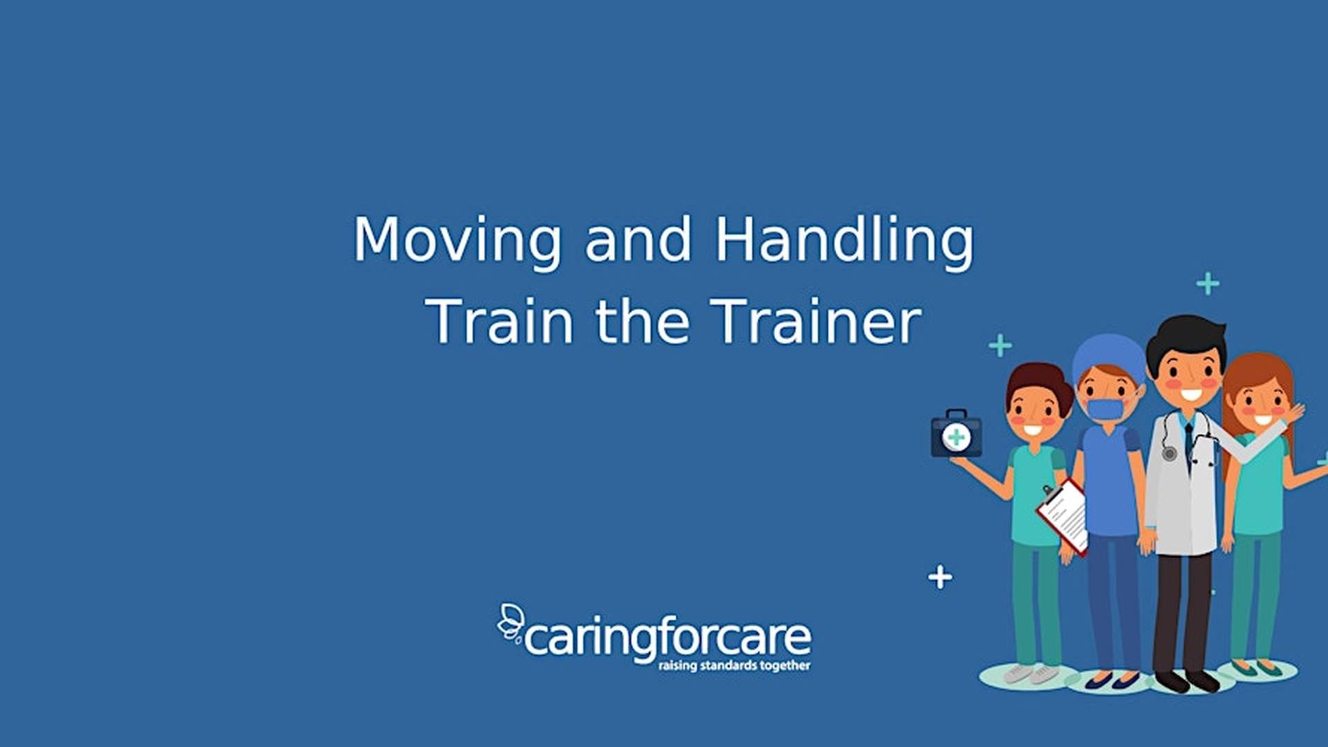 Moving & Handling Train The Trainer photo