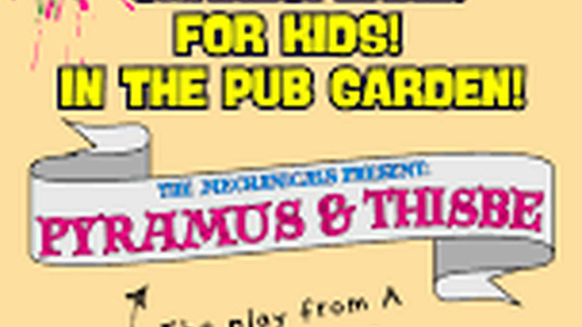 PUB PLAYS: Pyramus & Thisbe from A Midsummer Night's Dream - For kids! — People's Park Tavern photo