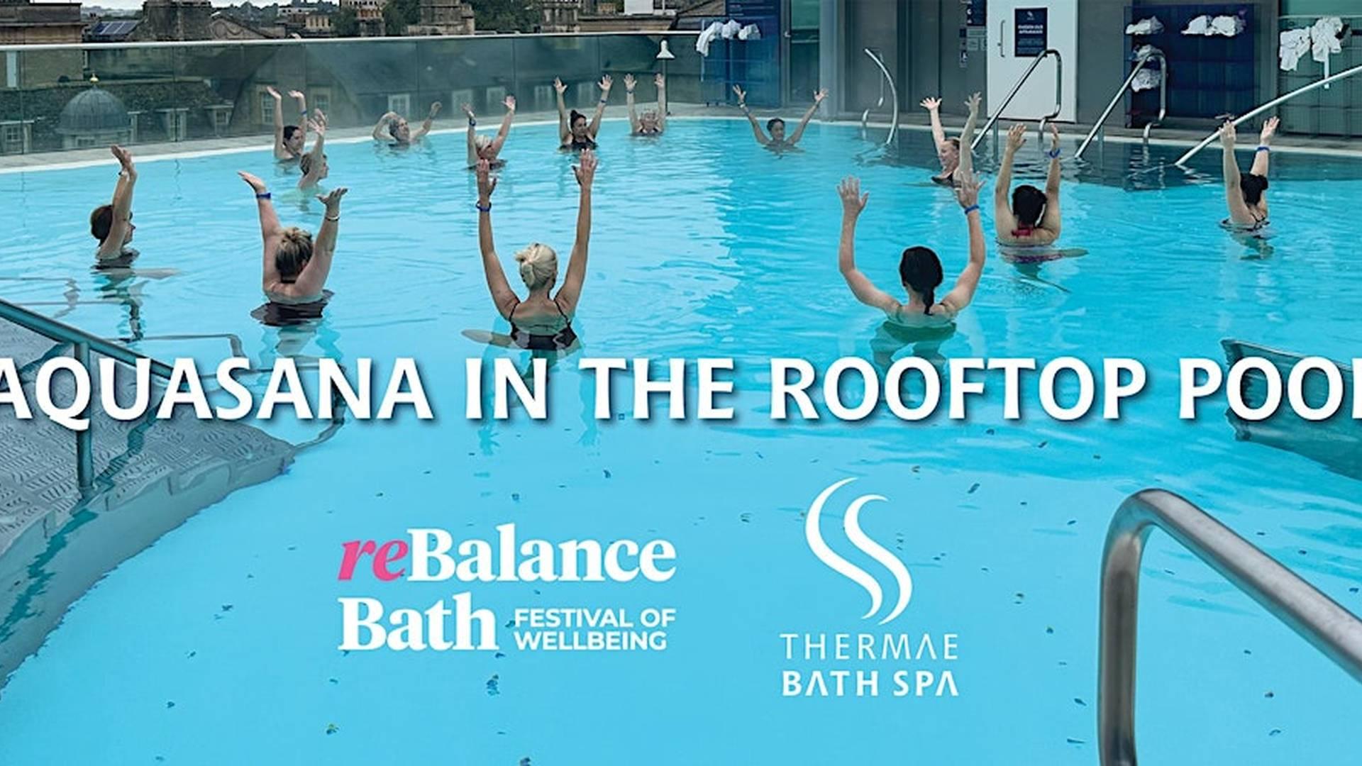 Aquasana in the Rooftop Pool - reBalance Bath Festival of Wellbeing photo