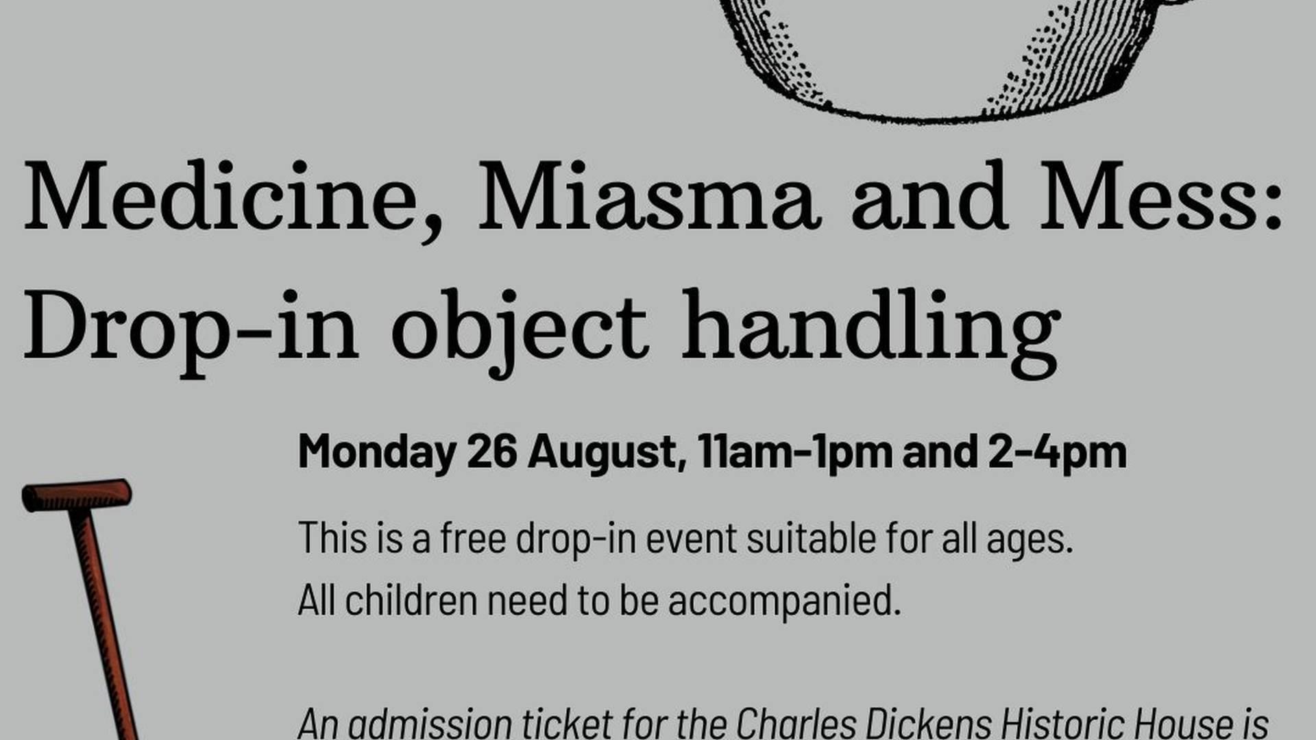 Medicine, Miasma and Mess! Drop-in object handling photo