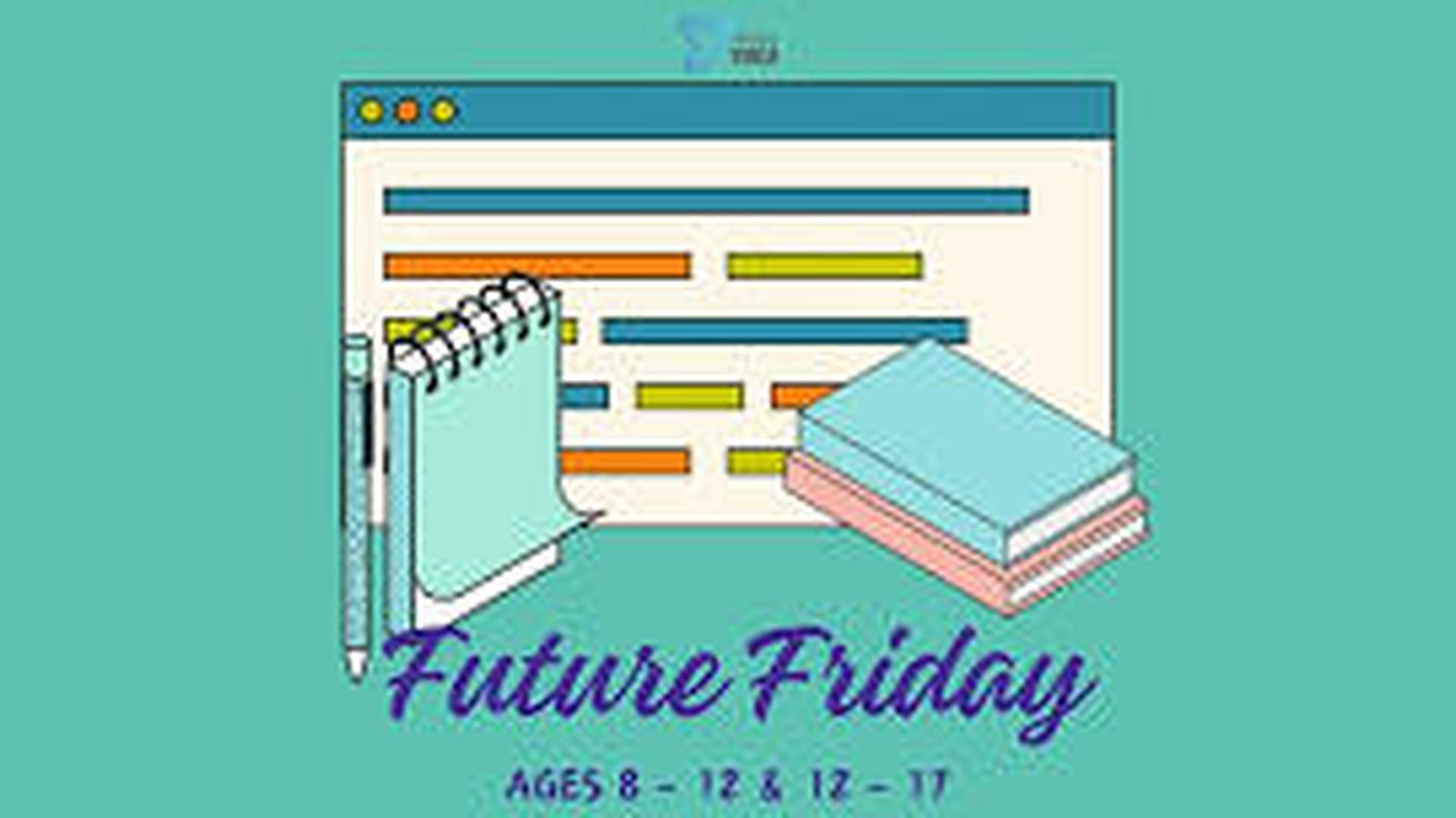Future Fridays (Ages 8-11 & 12-17) photo