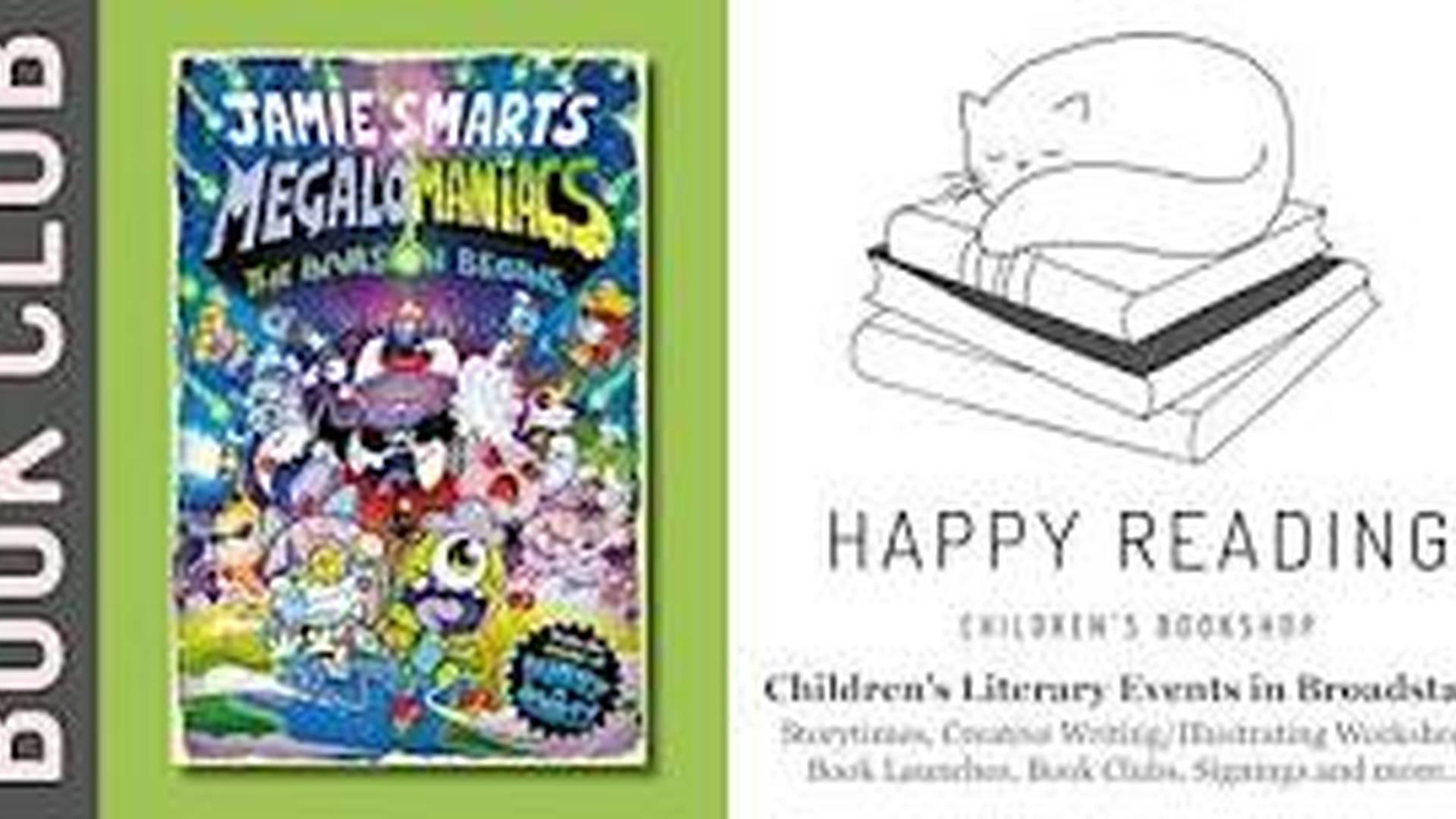 Kid’s Book Club: Megalomaniacs: The Invasion Begins! (For ages 7+) photo