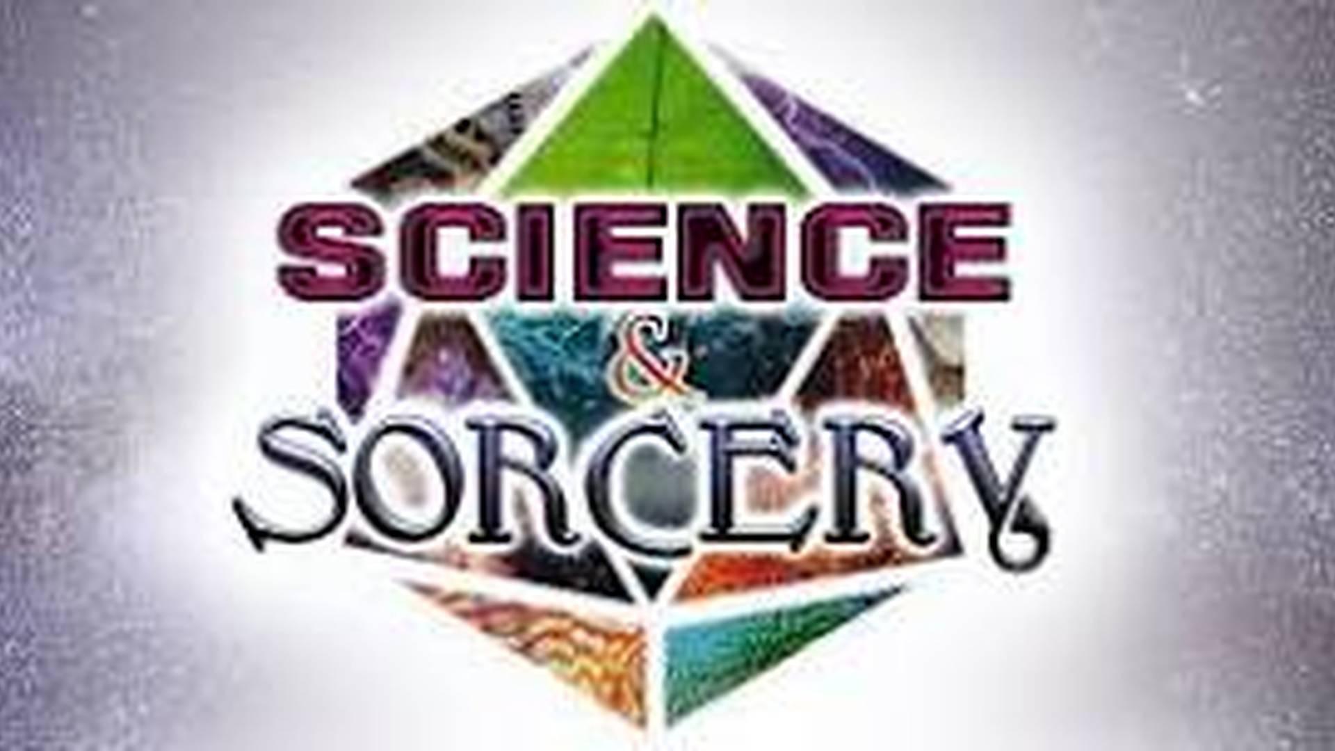 Science and Sorcery photo