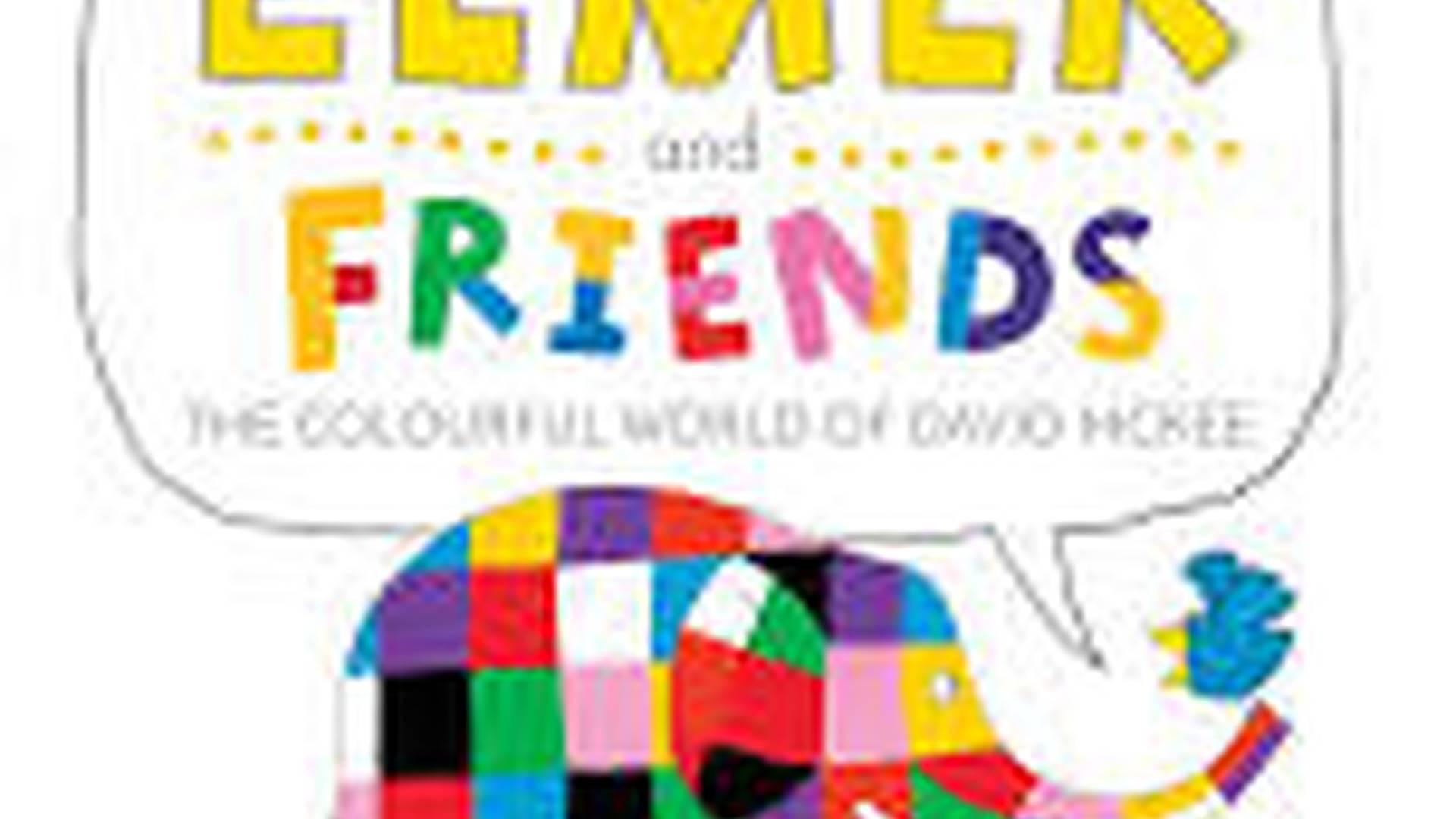 Elmer and Friends: The Colourful World of David McKee photo