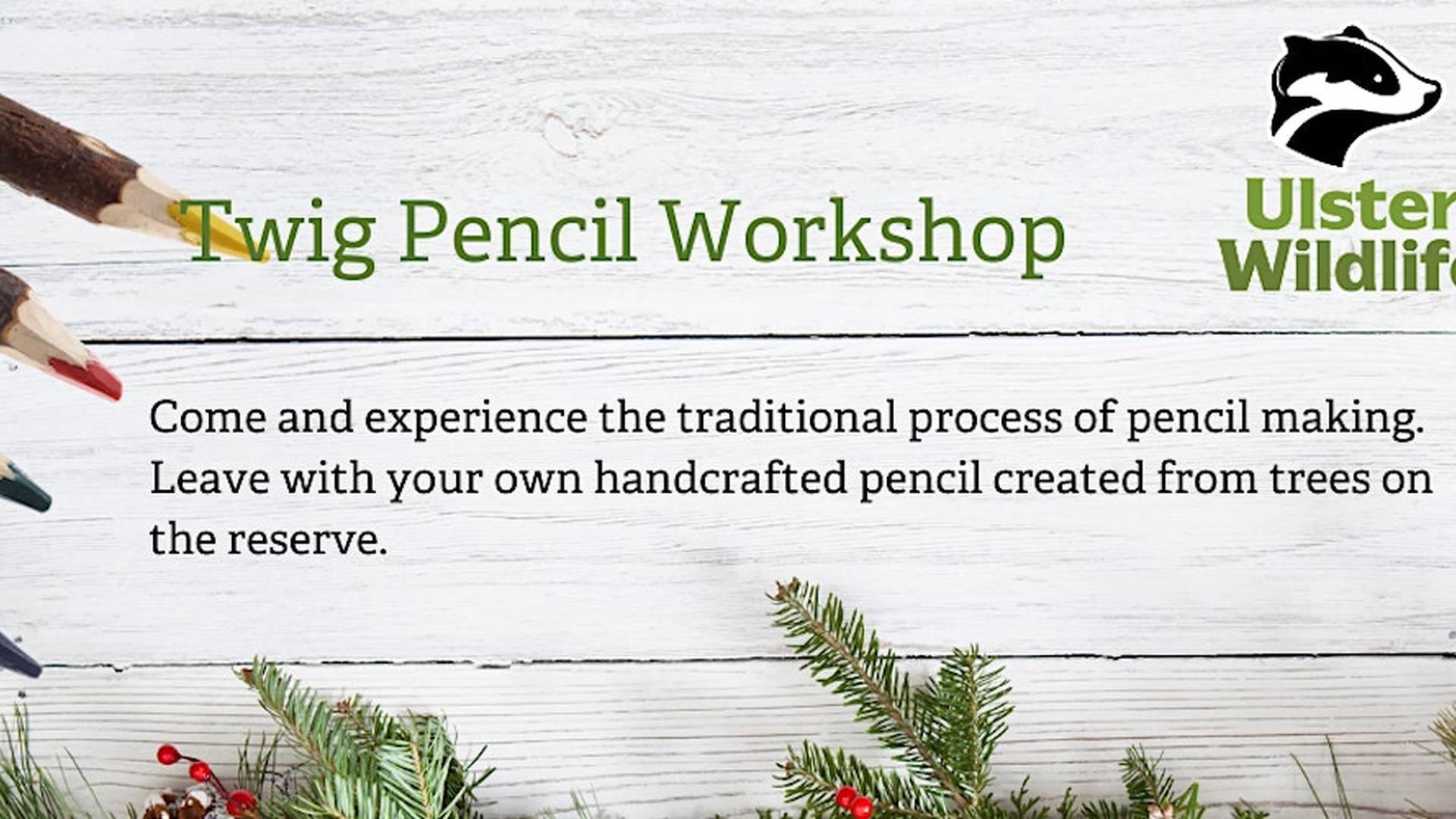 Twig Pencil workshop photo