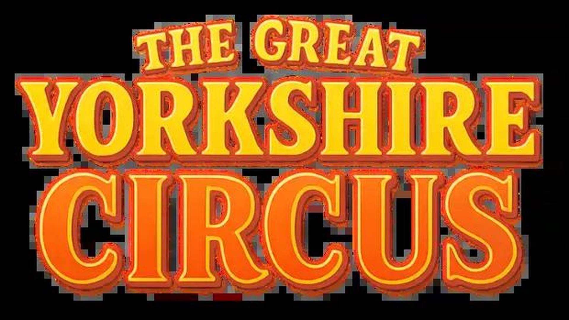 The Great Yorkshire Circus photo