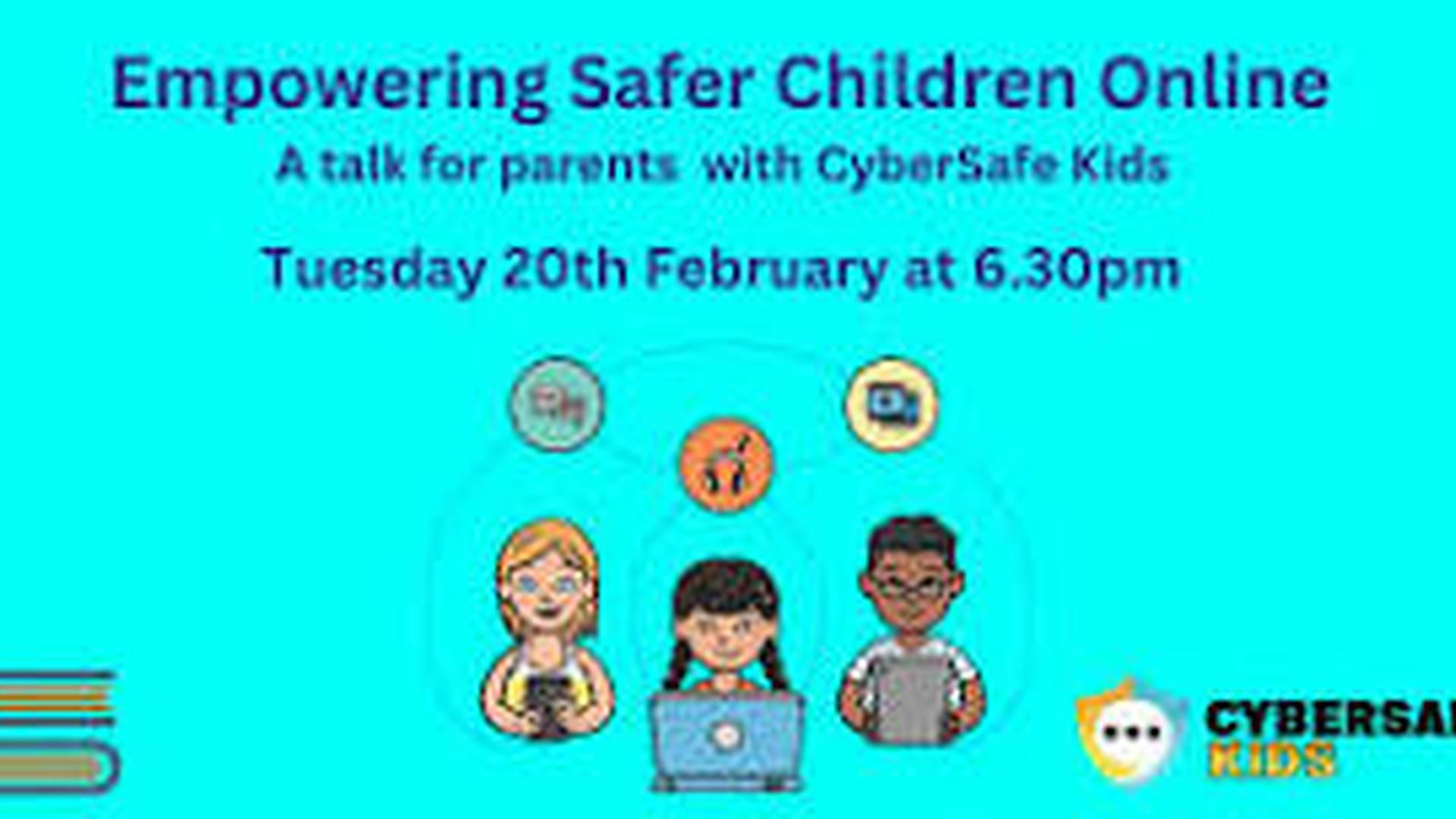 Empowering Safer Children online - talk for parents with CyberSafe Kids photo
